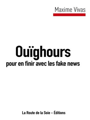 cover image of Ouïghours pour en finir avec les fake news